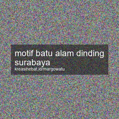 Motif Batu Alam Dinding Surabaya