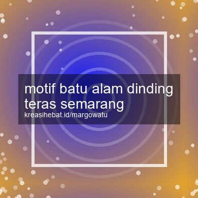 Motif Batu Alam Dinding Teras Semarang