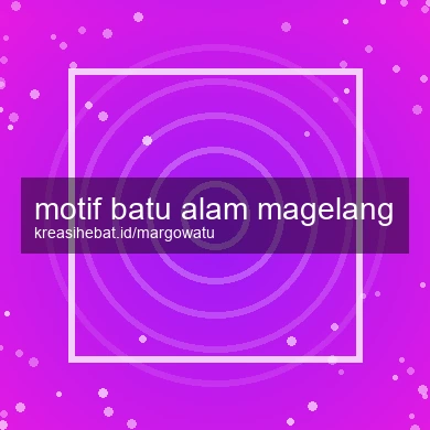 Motif Batu Alam Magelang