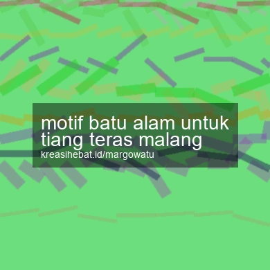 Motif Batu Alam Untuk Tiang Teras Malang
