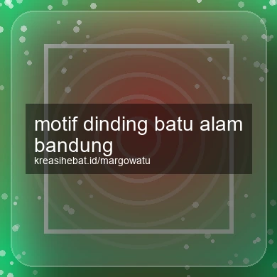 Motif Dinding Batu Alam Bandung