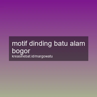 Motif Dinding Batu Alam Bogor