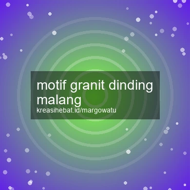 Motif Granit Dinding Malang