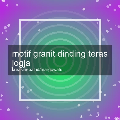 Motif Granit Dinding Teras Jogja