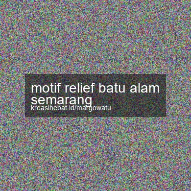 Motif Relief Batu Alam Semarang