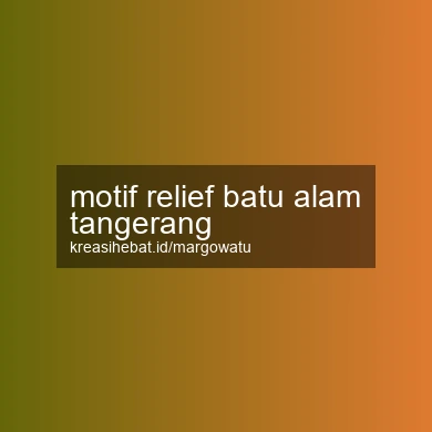 Motif Relief Batu Alam Tangerang