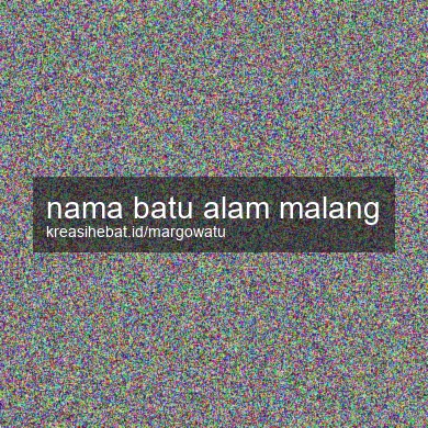 Nama Batu Alam Malang