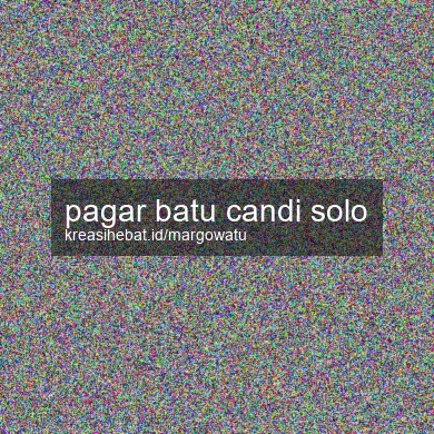 Pagar Batu Candi Solo
