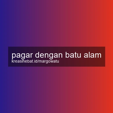 Pagar Dengan Batu Alam