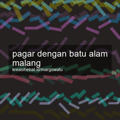 Pagar Dengan Batu Alam Malang