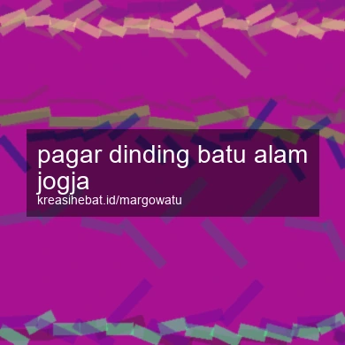 Pagar Dinding Batu Alam Jogja