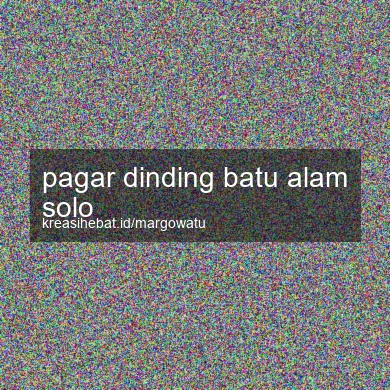 Pagar Dinding Batu Alam Solo