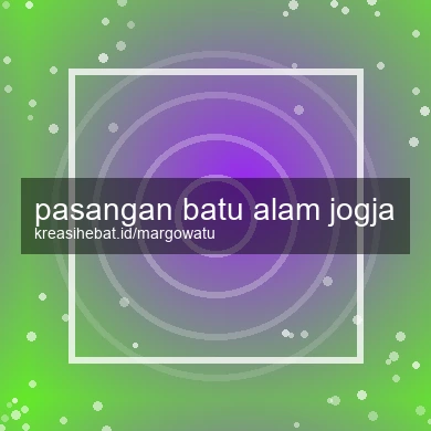 Pasangan Batu Alam Jogja