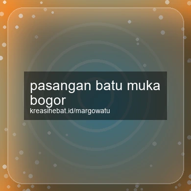 Pasangan Batu Muka Bogor