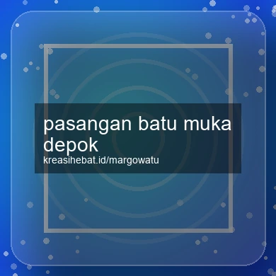 Pasangan Batu Muka Depok