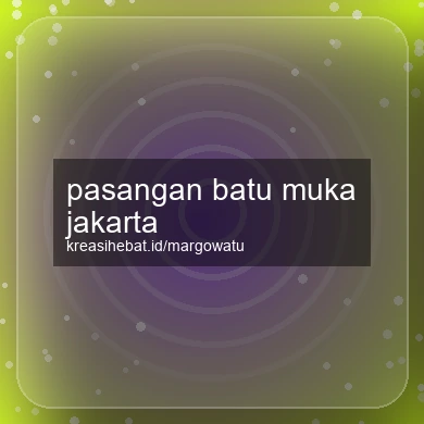 Pasangan Batu Muka Jakarta