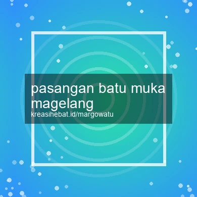 Pasangan Batu Muka Magelang