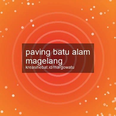Paving Batu Alam Magelang