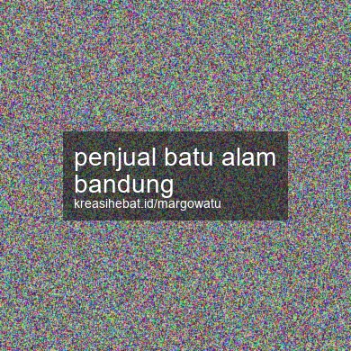 Penjual Batu Alam Bandung