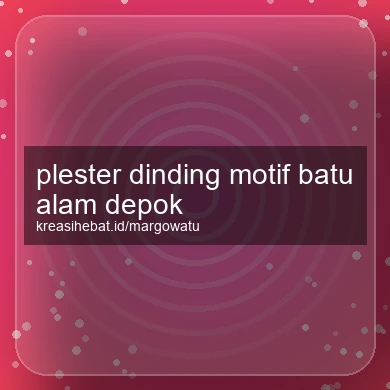 Plester Dinding Motif Batu Alam Depok
