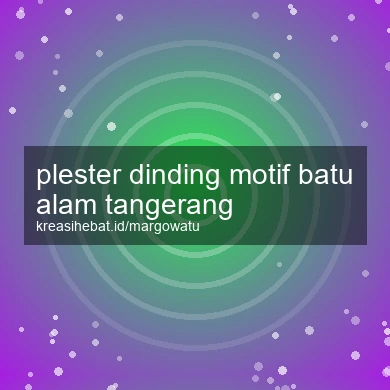 Plester Dinding Motif Batu Alam Tangerang