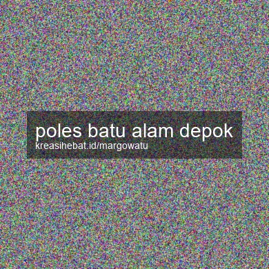 Poles Batu Alam Depok