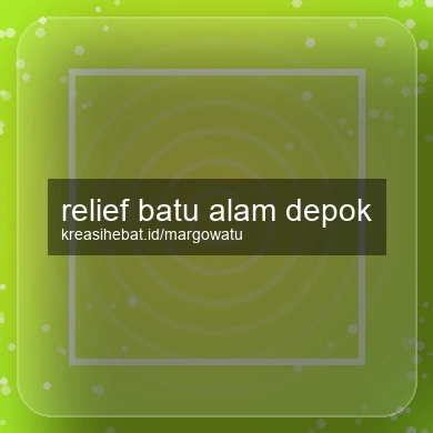 Relief Batu Alam Depok