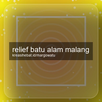 Relief Batu Alam Malang