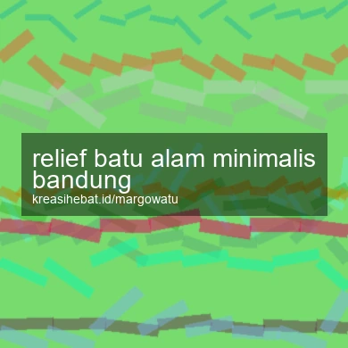 Relief Batu Alam Minimalis Bandung