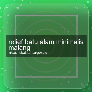 Relief Batu Alam Minimalis Malang