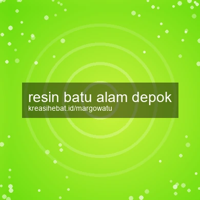 Resin Batu Alam Depok