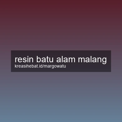 Resin Batu Alam Malang