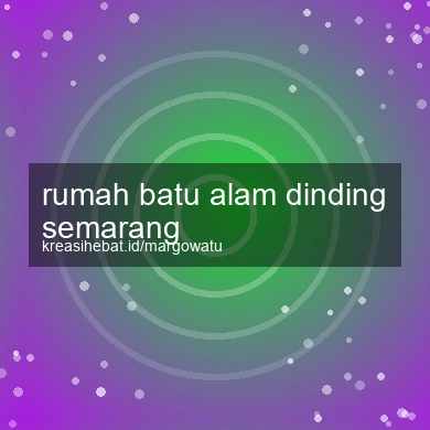 Rumah Batu Alam Dinding Semarang