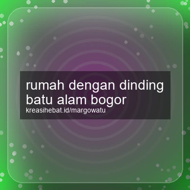 Rumah Dengan Dinding Batu Alam Bogor