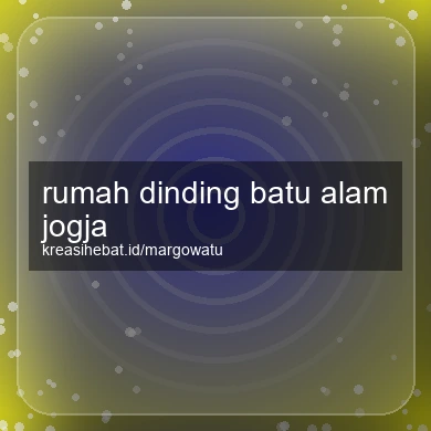 Rumah Dinding Batu Alam Jogja