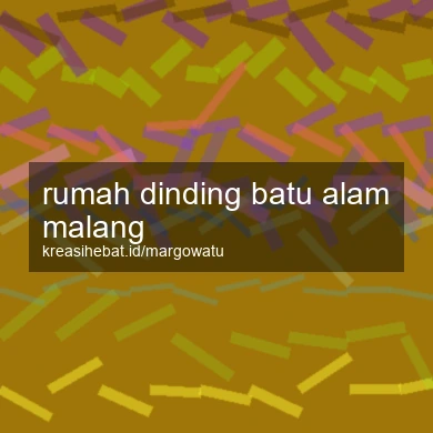 Rumah Dinding Batu Alam Malang