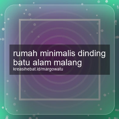 Rumah Minimalis Dinding Batu Alam Malang