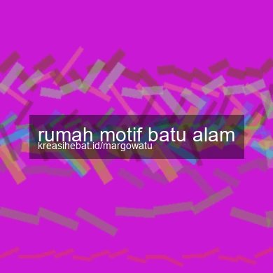 Rumah Motif Batu Alam