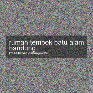 Rumah Tembok Batu Alam Bandung