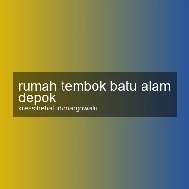 Rumah Tembok Batu Alam Depok