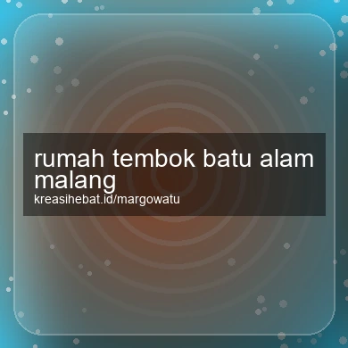 Rumah Tembok Batu Alam Malang