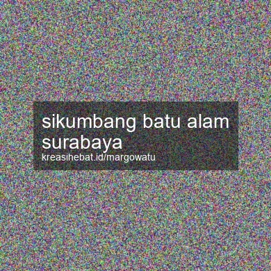 Sikumbang Batu Alam Surabaya