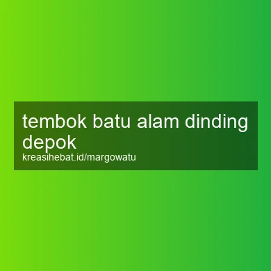 Tembok Batu Alam Dinding Depok