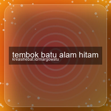 Tembok Batu Alam Hitam