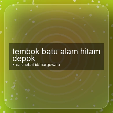 Tembok Batu Alam Hitam Depok