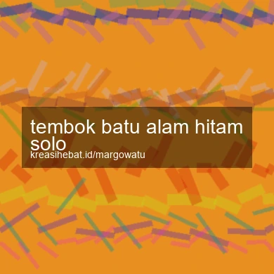 Tembok Batu Alam Hitam Solo