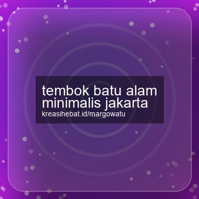 Tembok Batu Alam Minimalis Jakarta