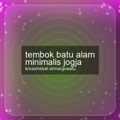 Tembok Batu Alam Minimalis Jogja