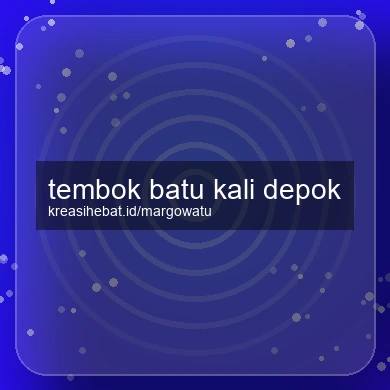 Tembok Batu Kali Depok