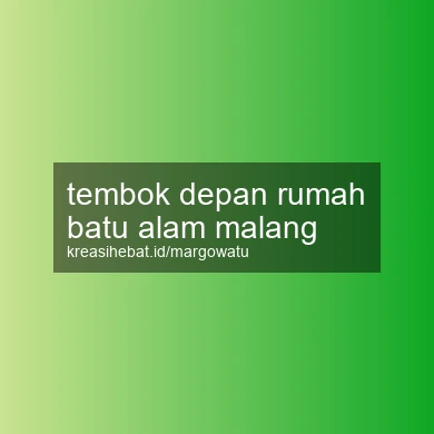 Tembok Depan Rumah Batu Alam Malang